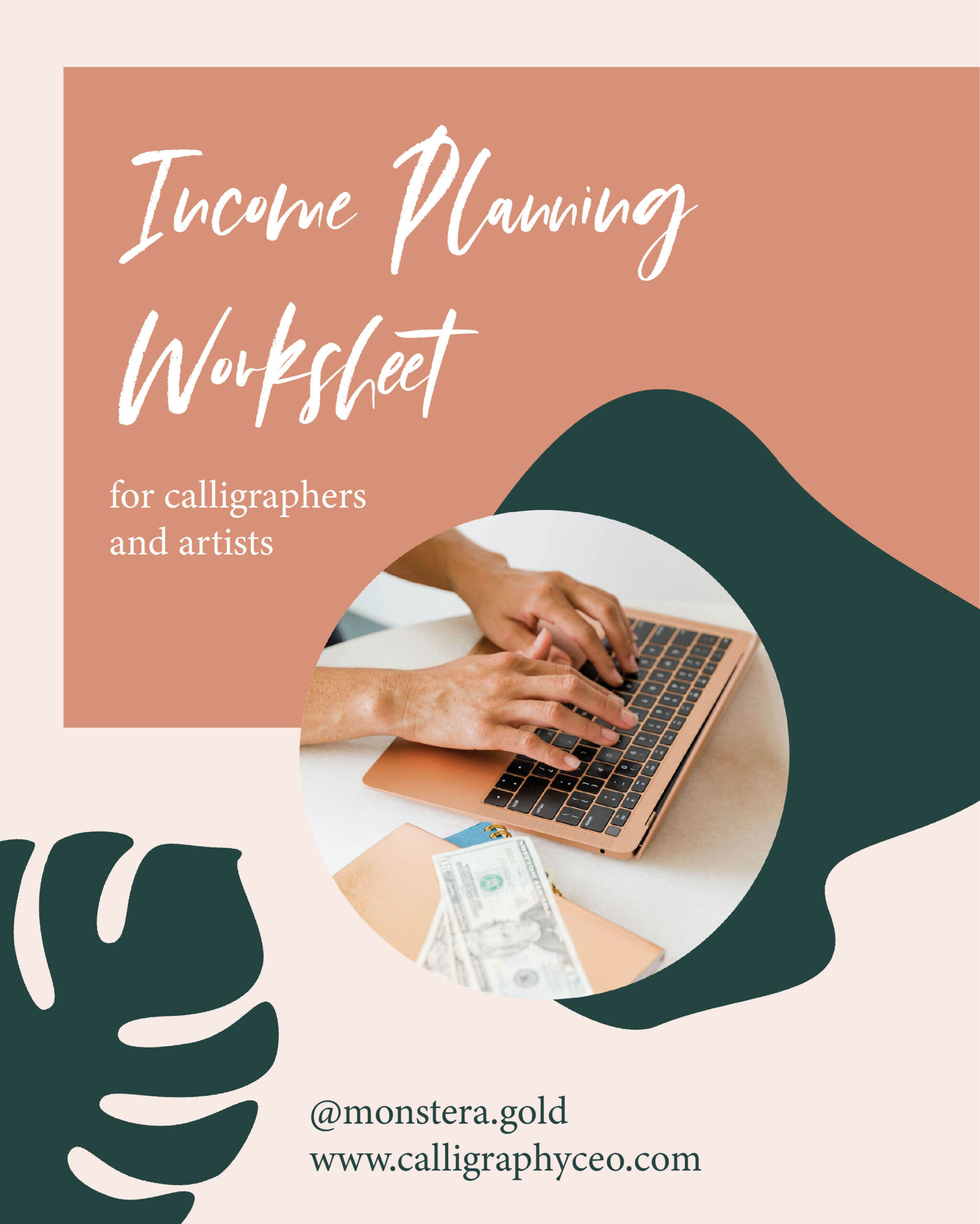 Income-Planning-Worksheet-for-Calligraphers----Monstera-Gold.jpg